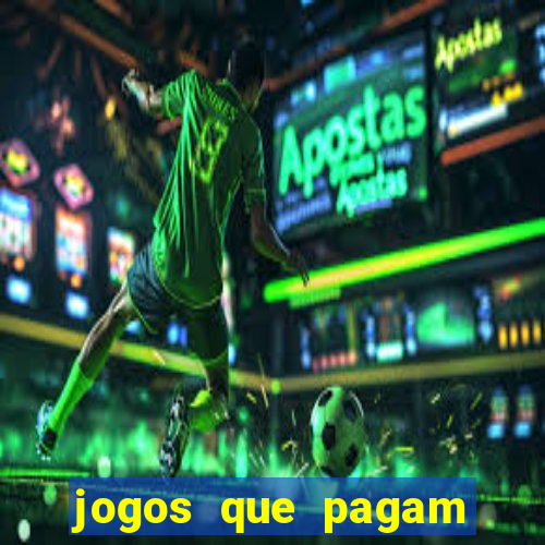 jogos que pagam dinheiro no pix de verdade